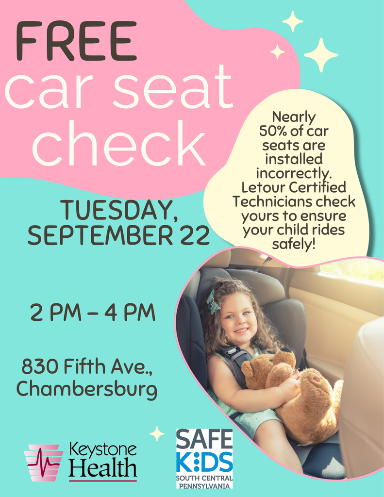Flyer for a free car seat check event on Tuesday, September 22, 2-4 PM, at 830 Fifth Ave., Chambersburg. Includes a photo of a young girl smiling in a car seat holding a teddy bear.